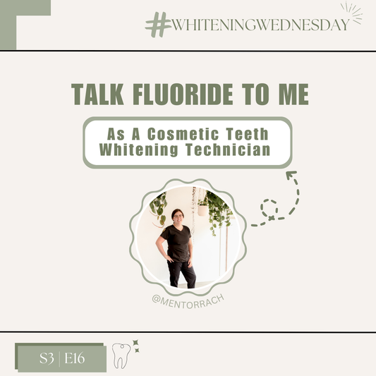Whitening Wednesday | Season 3, Episode 16: Talk Fluoride To Me